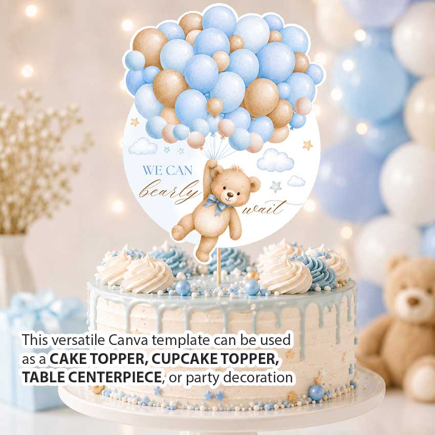 We Can Bearly Wait Editable Cake Topper, Teddy Bear Baby Shower Centerpiece