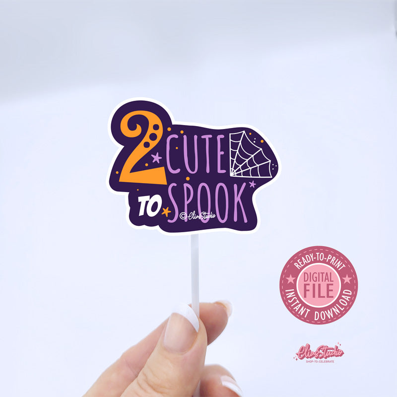 Two Cute to Spook Cupcake Toppers Set, Halloween Birthday Party Decorations Digital download